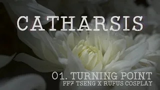 Tseng x Rufus | Catharsis | Ep 01 | Find You