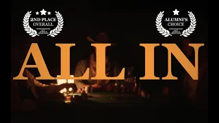 ALL IN | Award Winning Short Film | 48 Hour Film Challenge