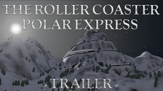 Trainz | The Roller Coaster Polar Express - Trailer | Music Video TRS19 [4K]