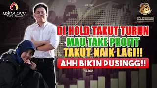 DILEMA TRADER PEMULA: TAKE PROFIT ATAU DI HOLD? PUSING!!