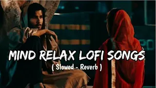 💞TRENDING INSTAGRAM LOFI MASHUP|🌸SLOWED+REVERBED |😍 MIND FRESH LOFI SONG | LOFI SONG'S 8