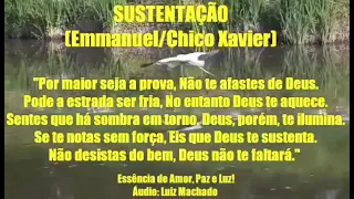 Sustentação! Emmanuel/Chico Xavier! ORAÇÕES E MENSAGENS PARA TODOS OS MOMENTOS!