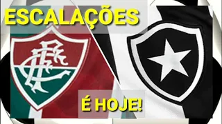 FLUMINENSE X BOTAFOGO - ESCALAÇÕES | FLUMINENSE X BOTAFOGO CAMPEONATO CARIOCA DE 2022