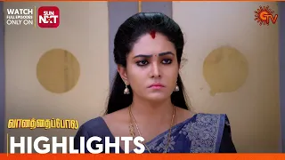 Vanathai Pola - Highlights | 06 April 2024 | Tamil Serial | Sun TV