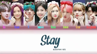 HOW WOULD BLACKPINK & BTS SING "STAY" BLACKPINK