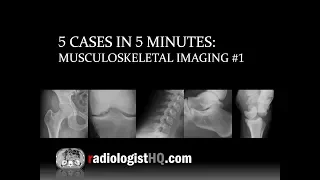 5 Cases in 5 Minutes: Musculoskeletal #1