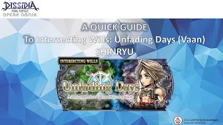 DFFOO GL | Intersecting Wills: Unfading Days (Vaan) Overview