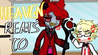 Heaven Reacts To Hell's Greatest Dad//Part 6//Lazy/Short//Not as good//Gacha Hazbin//