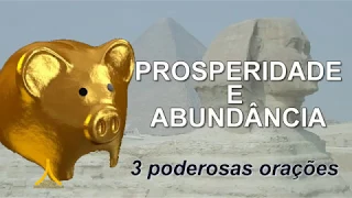 3 Orações Poderosas para Prosperidade e Abundância