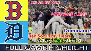 Boston Red Sox vs.  Detroit Tigers (05/30/24) FULL GAME HIGHLIGHTS | MLB Season 2024