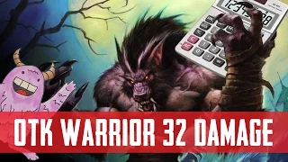 Calculated 32 Damage OTK Warrior