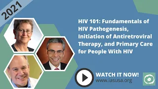 HIV 101: Fundamentals of HIV Pathogenesis, Antiretroviral Therapy Initiation, & Primary Care for PWH