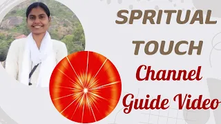 SPIRITUAL TOUCH Channel Guide Video