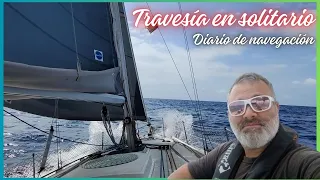 Navegar a Vela en Solitario - Diario de la travesía Part 1