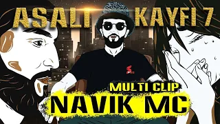 МУЛТИ-КЛИП! NAVIK MC - АСАЛИ КАЙФИ 7 (Барои дастгирии канали Navik MC)