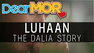 Dear MOR: "Luhaan" The Dalia Story 03-29-19