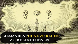 Die Kunst der Unausgesprochenen Wirkung Andere beeinflussen, Ohne zu Sprechen