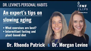 Dr. Levine's personal habits and time-restricted eating | Dr. Morgan Levine