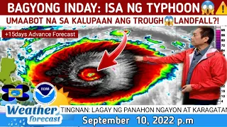 TYPHOON INDAY: MAS LUMAPIT😱LANDFALL!?⚠️WEATHER UPDATE TODAY SEPTEMBER 10, 2022P.M | WEATHER FORECAST