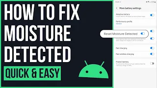 How To FIX MOISTURE DETECTED Error on Samsung Phone