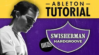 How DJ SWISHERMAN Makes His Hardgroove Techno BANGERS [+Samples]