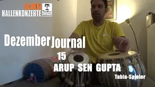 DezemberJournal Nr. 15 - Arup Sen Gupta | Naxos Hallenkonzerte