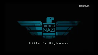 Náci projekt 2.rész / Hitler autópályái