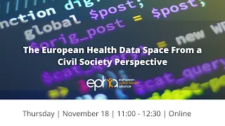 The European Health Data Space (EHDS)From a Civil Society Perspective Online Event