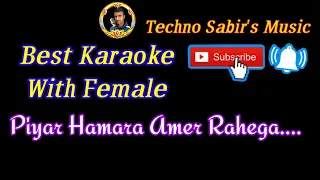 Piyar Hamara Amar Rahega Karaoke With Female