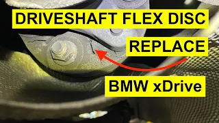 Driveshaft Flex Disc Joint Replacement on BMW xDrive Models