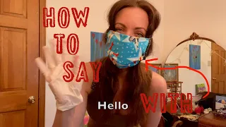 How To Talk In a Mask 101