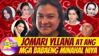 JOMARI YLLANA at ang mga BABAENG MINAHAL Niya