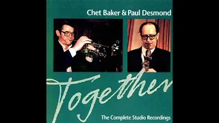 Chet Baker & Paul Desmond The Complete Studio Recordings