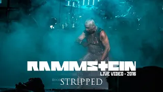 Rammstein - Stripped (Live Video - 2016)