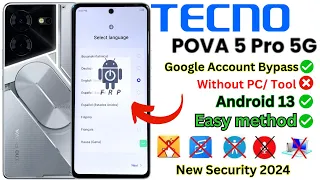 Tecno Pova 5 Pro 5G FRP Bypass 2024 [Without PC] All Tecno Android 13 Google Account ✅GMail Lock!