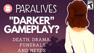 Darker Gameplay? Dying, Drama- Paralives