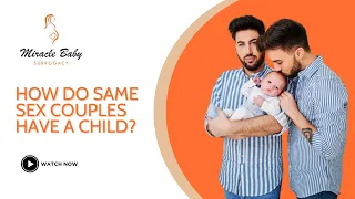 Same Sex Couples Surrogacy at Miracle baby Surrogacy