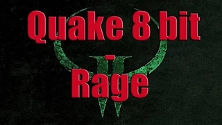 Quake 2 (8BIT) - Rage version