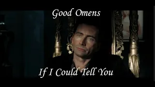 Good Omens || If I Could Tell You