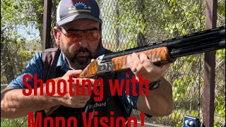 How to shoot Clay targets with Mono Vision