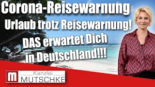 Corona: Reisen trotz Reisewarnung- DAS können die Folgen für Dich sein!