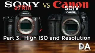 Sony a7R3 vs Canon 5D Mark IV | Part 3: High ISO and Resolution