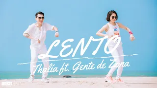 Lento - Thalía ft Gente de Zona - Dance Fit - Van Thuy & ZS Crew Thanh Truong - Dance Cover