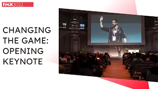 Changing the Game: Opening Keynote | FMX 2022