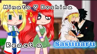 ✨Minato y Kushina react a 🍅Sasunaru🍥✨||My AU||