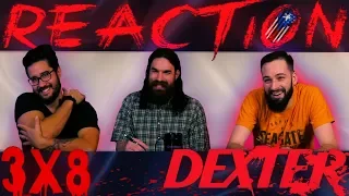 Dexter 3x8 REACTION!! "The Damage a Man Can Do"