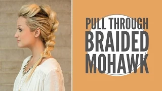 How to: Faux Mohawk Pull through Braid