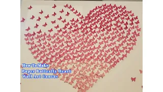 DIY Butterfly Heart Canvas