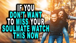 Your SOULMATE Will Come Into Your LIFE After WATCHING THIS CONFIRMATION!