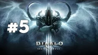 Diablo 3 Reaper of Souls - Акт 5 - Часть 5 - Прохождение кампании